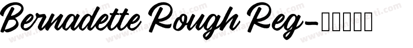 Bernadette Rough Reg字体转换